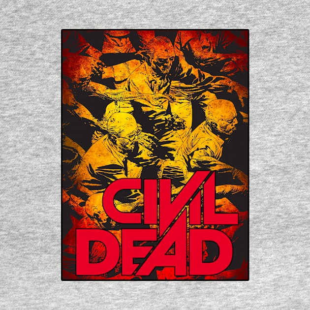 CIVIL DEAD by theanomalius_merch